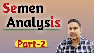 Semen Analysis Part-2 | sperm collection for fertility | Sperm collection method