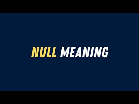 Null Meaning | Null Explained in Simple English