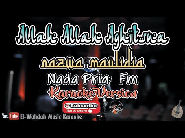 ALLAH ALLAH AGHISNA KARAOKE | NADA PRIA (FM) | Video Lirik FULL BASS class=