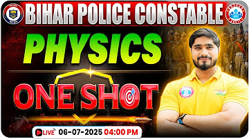 Bihar Police Physics Class 2025 | Bihar Police Complete Physics Part - 02 | Physics One Shot Video