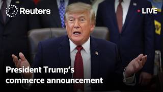 LIVE: President Trump expected to make commerce announcement