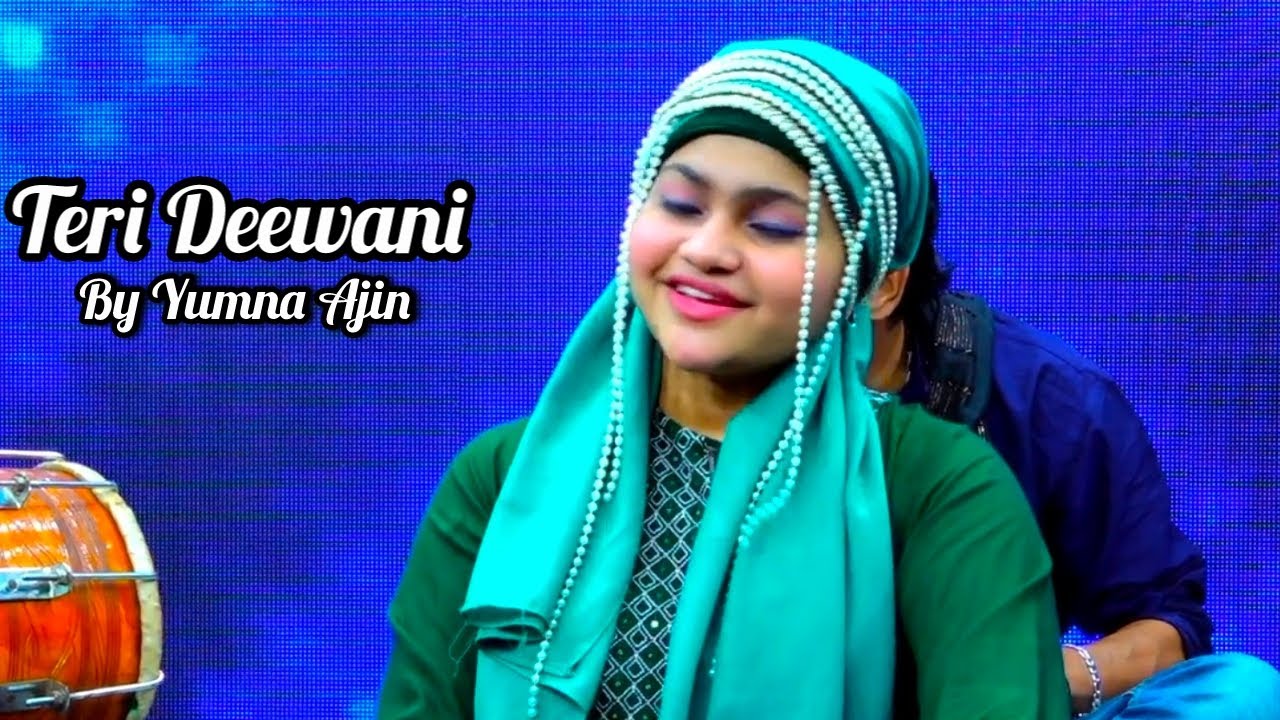 Teri Deewani Cover By Yumna Ajin