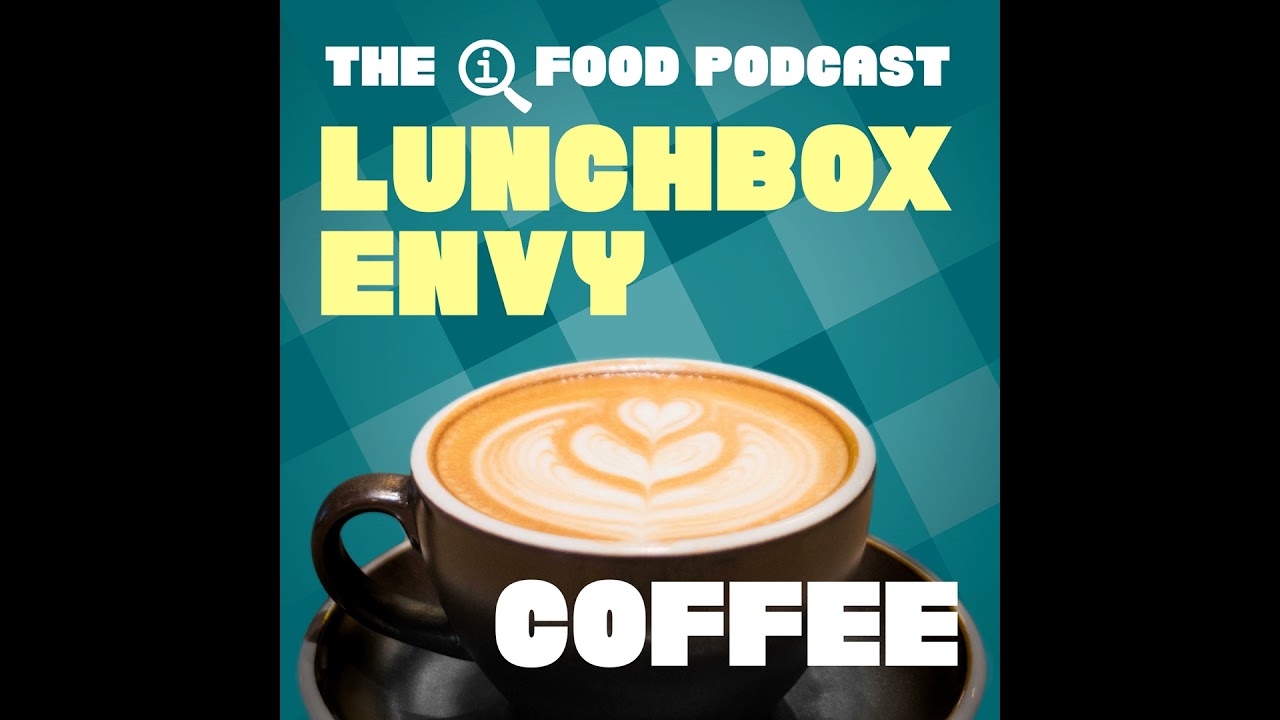 Lunchbox Envy: Coffee (Ep 11)