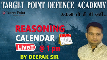 Reasoning | Calendar | Class - 1 | By Deepak sir | TARGET POINT DEFENCE ACADEMY JAIPUR