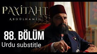 Sultan Abdul Hamid Season 3 last Episode 88 | Urdu substitle