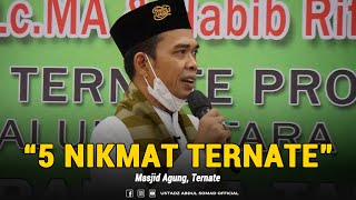 TERBARU!!! ' 5 NIKMAT TERNATE ' - Masjid Agung Ternate  | Ustadz Abdul Somad, Lc., MA