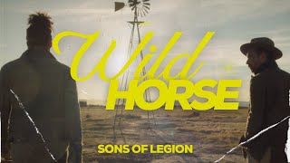 Wild Horse - Sons of Legion