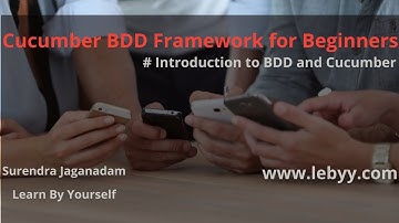 Introduction to Cucumber BDD Framework || Cucumber BDD Framework for Beginners