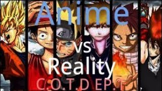 Anime vs Reality ( Clip of the day) #1