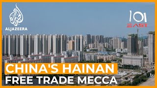 Hainan: China’s Free Trade Mecca | 101 East