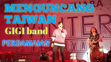 Gigi band LIVE in Taiwan _ PERDAMAIAN