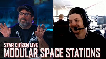 Star Citizen Live Gamedev: Modular Space Stations