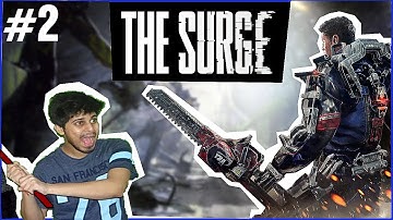 The Surge Gameplay Part 2