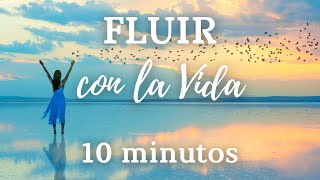 🌾Meditación para FLUIR con la VIDA || ACEPTAR los Procesos (10 Minutos)🌾