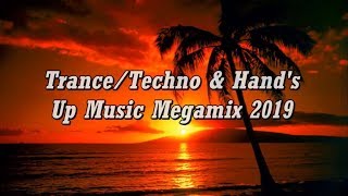 Trance/Techno & Hands Up Music Megamix 2019