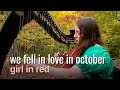 girl in red - we fell in love in october (Harp Cover) + Sheet Music