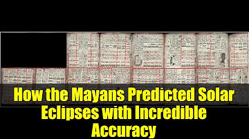 How the Mayans Predicted Solar Eclipses with Incredible Accuracy