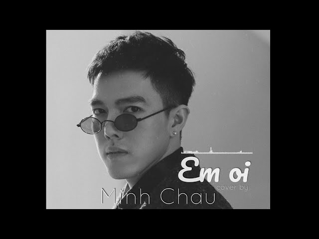 [Audio Official] Em Ơi - Vũ Cát Tường | Minh Châu Nguyễn class=