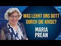 Maria Prean - Was lehrt uns Gott durch diese Krise? (Sommerbibelschule 10.08.2020 - 10 Uhr)