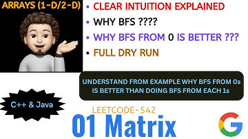 01 Matrix | Detailed Dry Run | Why BFS from 0s | GOOGLE | Leetcode - 542
