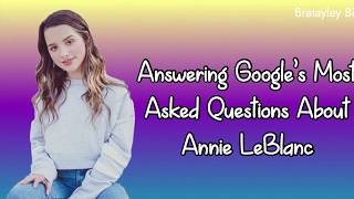 Answering Google’s Most Answered Questions About Annie LeBlanc! | Bratayley Bites
