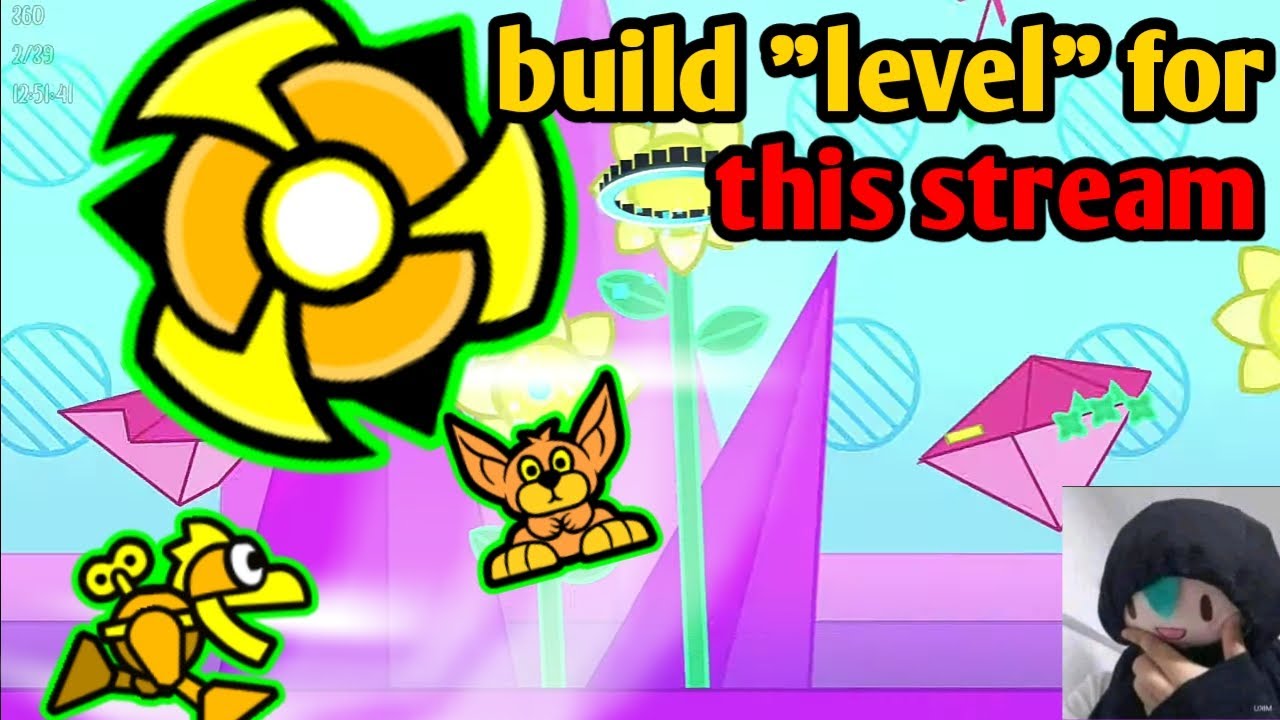 (Day 2) Build "level" for this stream | Geometry Dash - YouTube