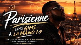 Parisienne - Remix GIMS & La Mano 1.9 - Frequencia - Afro House #gims 