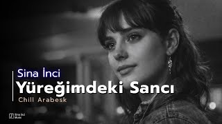 Yüreğimdeki Sancı Sina İnci