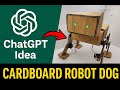 ChatGPT Gave Me the Idea… I Built a Walking Robot Dog from Cardboard #ChatGPT #Diy #ESP32