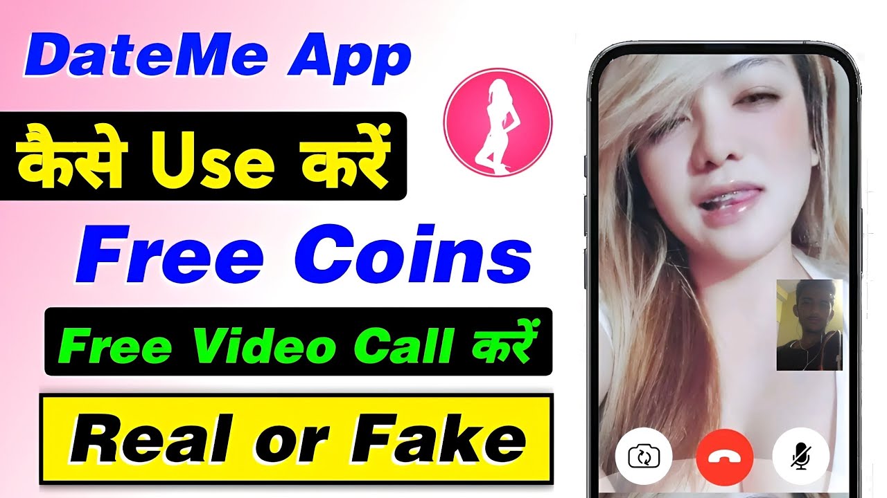 Dateme App kaise use kare - DateMe app free coins - DateMe app real or fake - DateMe App - DateMe