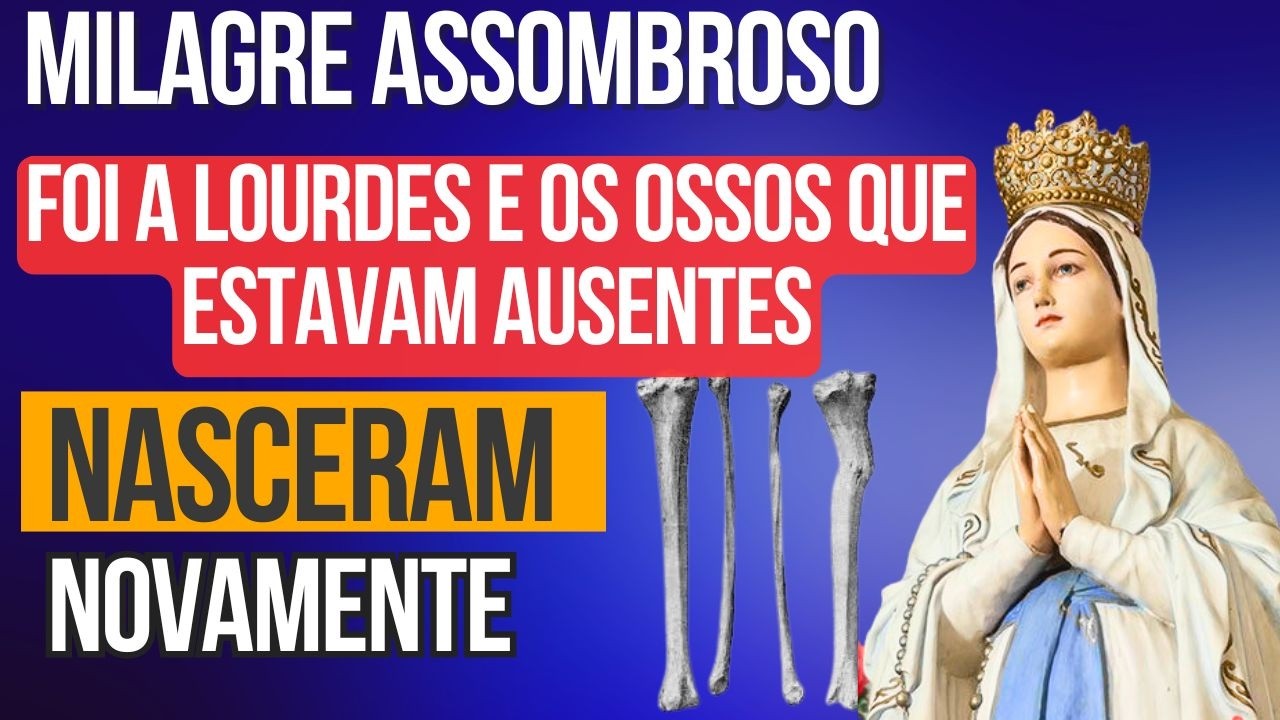 Milagre assombroso de Nossa Senhora de Lourdes (vídeo)