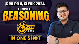 🔥 Complete Reasoning in One Shot | 4 Hours + Marathon | RRB PO & CLERK 2024 | Ankush Lamba