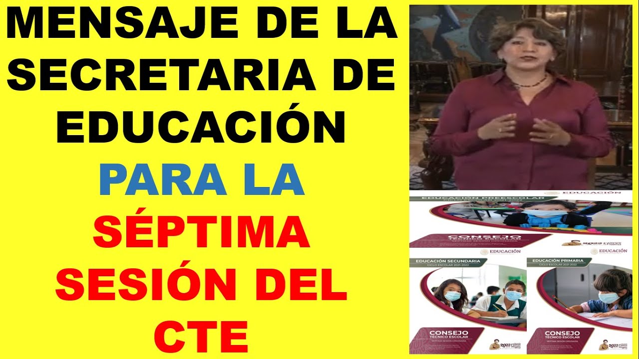 MENSAJE DE LA SECRETARIA DE EDUCACIÓN, SÉPTIMA SESIÓN DEL CONSEJO