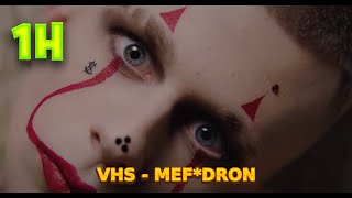 VHS & VŁODARSKI - MEF*DRON 1H