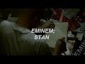 Eminem - Stan; sub español