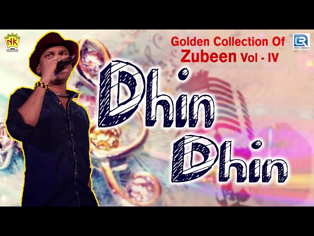 Dhin Dhin(ধিন ধিন) - Full Audio | Zubeen Garg Remix Song | Abhimani Mon | Love Song | RDC Assamese class=
