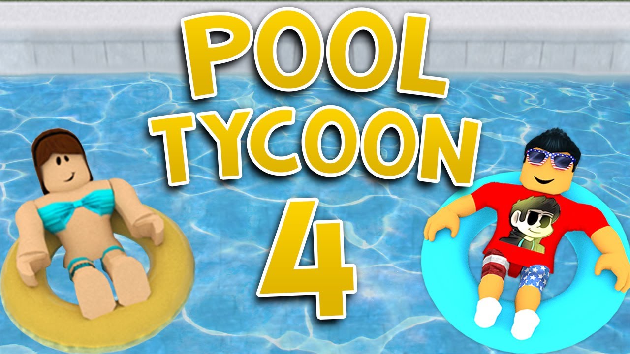 Starting A Waterpark In Pool Tycoon 4 Roblox Youtube - gamingwithjen water park tycoon roblox