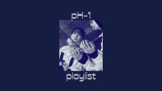 pH-1 ~ krnb/khh playlist