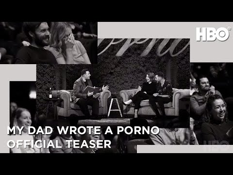My Dad Wrote a Porno (2019) | Official Teaser | HBO