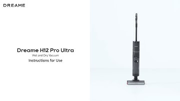 How to use Dreame H12 Pro Ultra