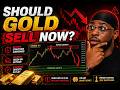 Should You Sell Gold Today? Watch This First”