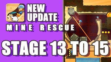 💥Mine Rescue 🤯 🆘Stage 13-15💥 |NewUpdate🥳#minegame 🧐 #mobilegames 🥳 #shots 💯
