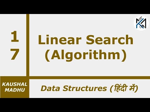 Linear Search Algorithm [Hindi] | Kaushal Madhu