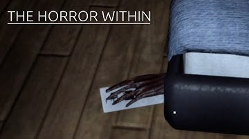 A video game inside a video game?/ The Horror Within