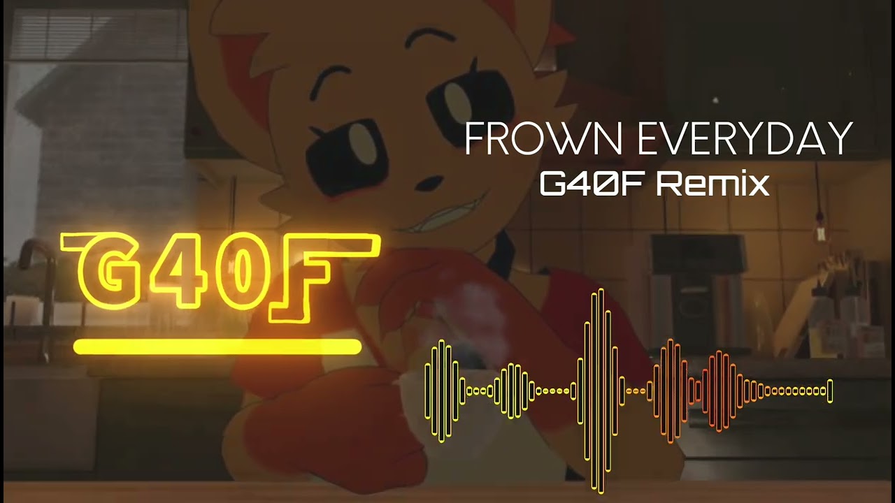 FROWN EVERYDAY [G40F Remix] | Hardstyle [Frowning Critters VOL.1]