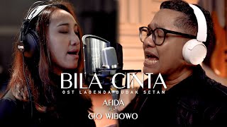 BILA CINTA - AFIDA Feat GIO WIBOWO New Version