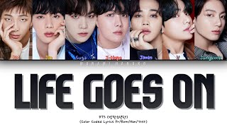 {VOSTFR} BTS (방탄소년단) - 'LIFE GOES ON' (Color Coded Lyrics Français/Rom/Han/가사)