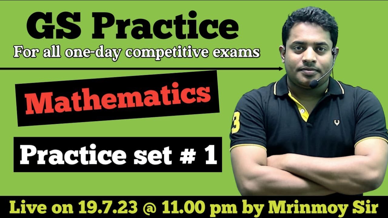 Practice Set 1 Mathematics One day Competitive Exam Mrinmoy Sir Practice set 1 mathematics one day competitive exam mrinmoy sir
