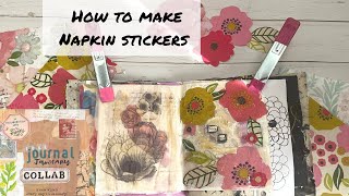 Junk Journal January #23 /Junk Journal With Me/ How to make  Napkin Stickers   @megjournals