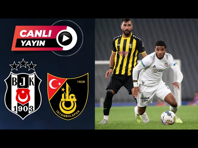 Beşiktaş - İstanbulspor CANLI İZLE  Beşiktaş - İstanbulspor ne zaman? BJK  maçı hangi kanalda? - Aspor